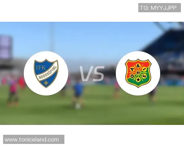 瑞典超级联赛分析北雪平对阵松兹瓦尔精彩预测与推荐 瑞典超级联赛分析北雪平对阵松兹瓦尔精彩预测与推荐